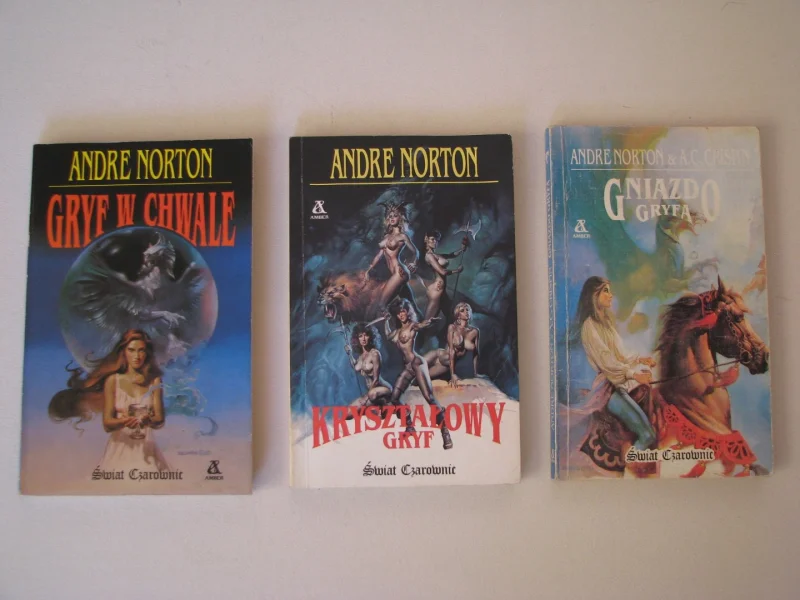 Andre Norton Kryształowy Gryf, Gryf w chwale, Gniazdo Gryfa, Wydanie I 