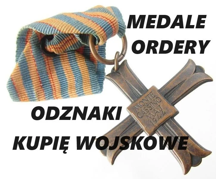 KUPIĘ WOJSKOWE MEDALE,ORDERY,ODZNAKI,ODZNACZENIA,SZABLE,BAGNETY,NOŻE,MILITARIA 