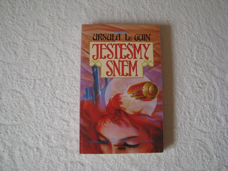 Ursula K. Le Guin Jesteśmy snem  Wydanie I  