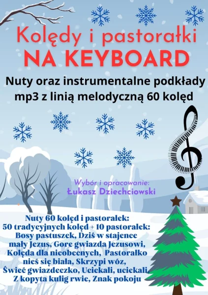 Kolędy na keyboard - nuty, podkłady muzyczne mp3, 60 kolęd i pastorałek, nowe